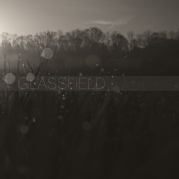 Glassfield - Unwrought Atlas